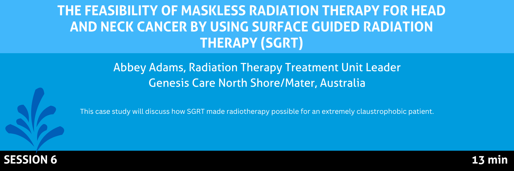 THE-FEASIBILITY-OF-MASKLESS-RADIATION-THERAPY-FOR-HEAD-AND-NECK-CANCER-BY-USING-SURFACE-GUIDED-RADIATION-THERAPY-SGRT