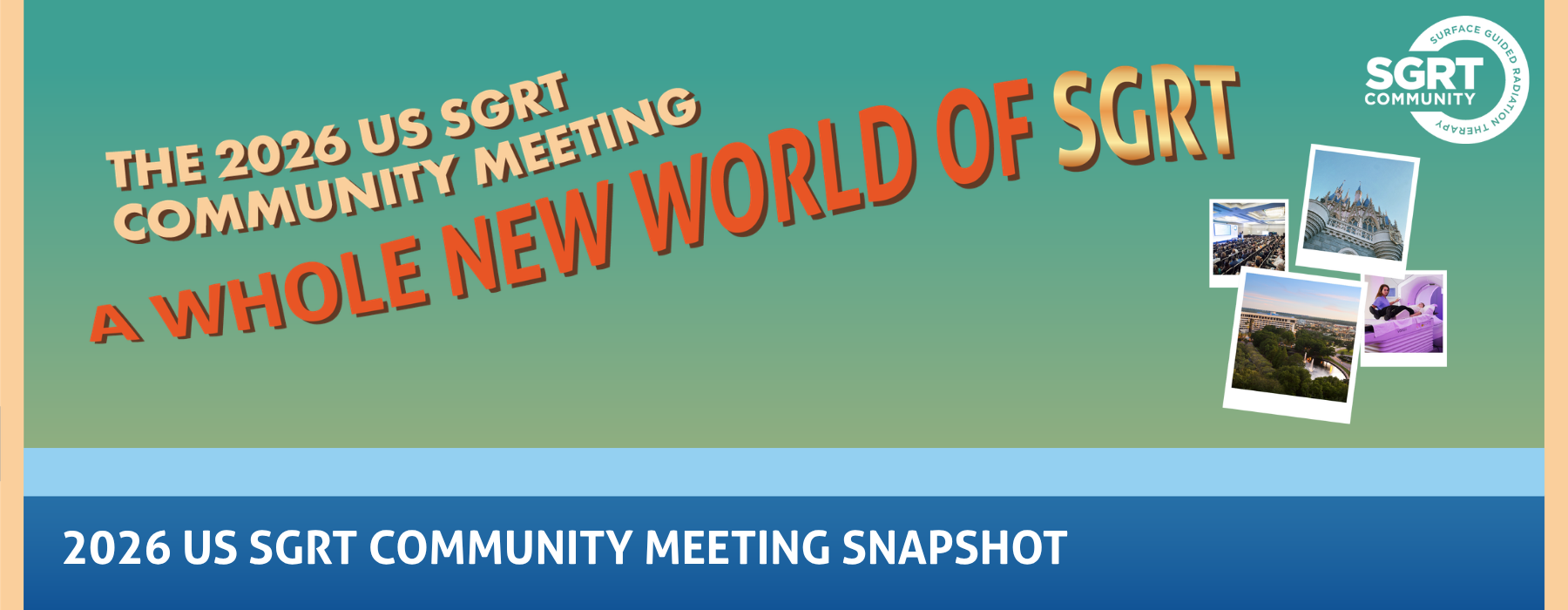 2026 US SGRT COMMUNITY MEETING SNAPSHOT 2026 US SGRT COMMUNITY MEETING SNAPSHOT